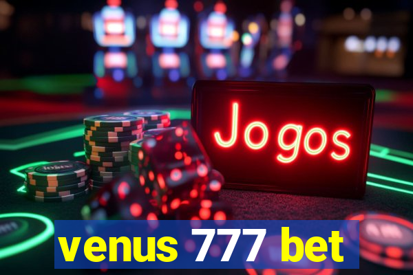 venus 777 bet